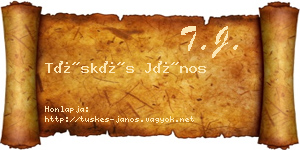 Tüskés János névjegykártya